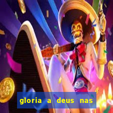 gloria a deus nas alturas cifra